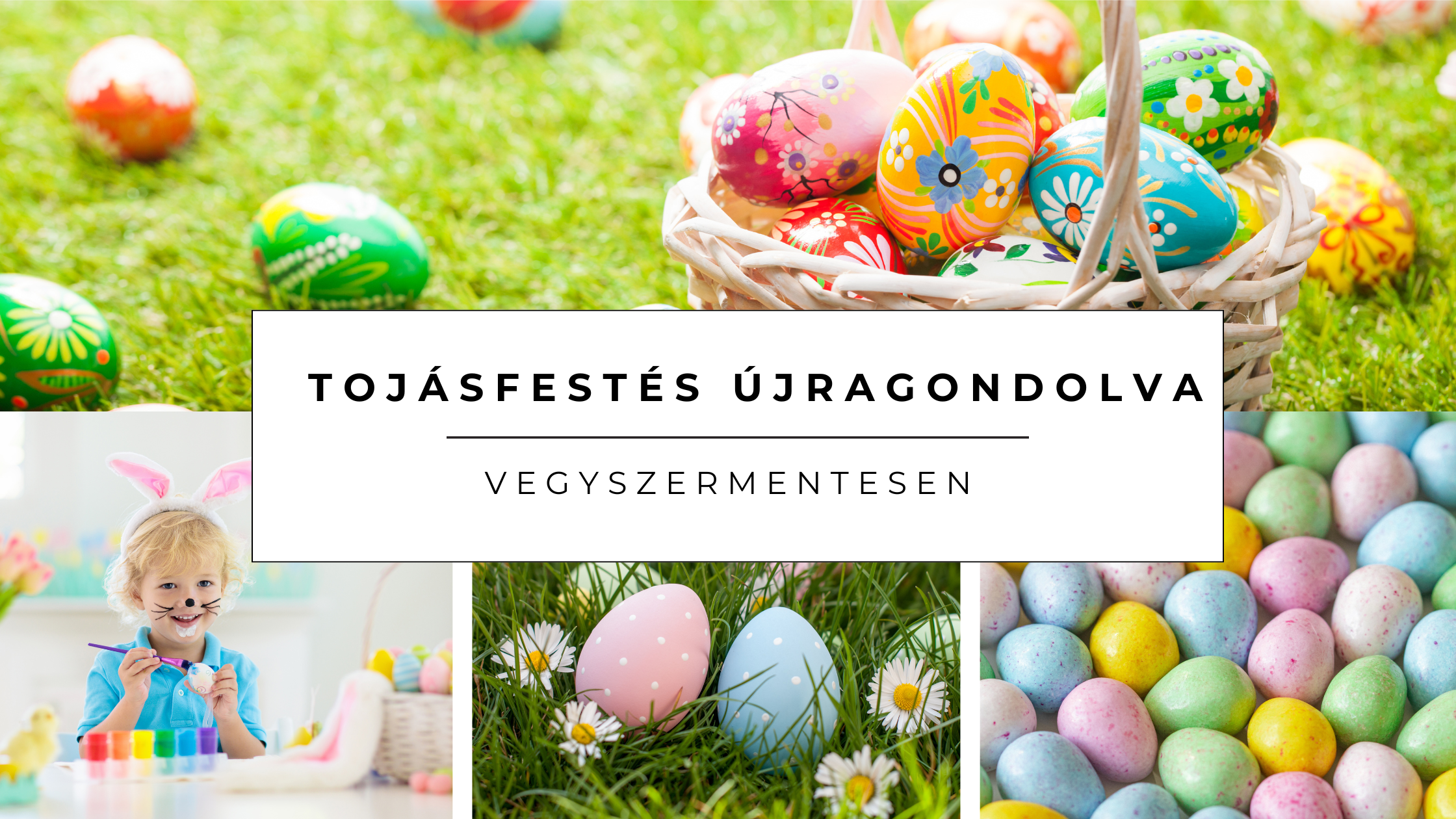🎨 Tojásfestés újragondolva – vegyszermentesen