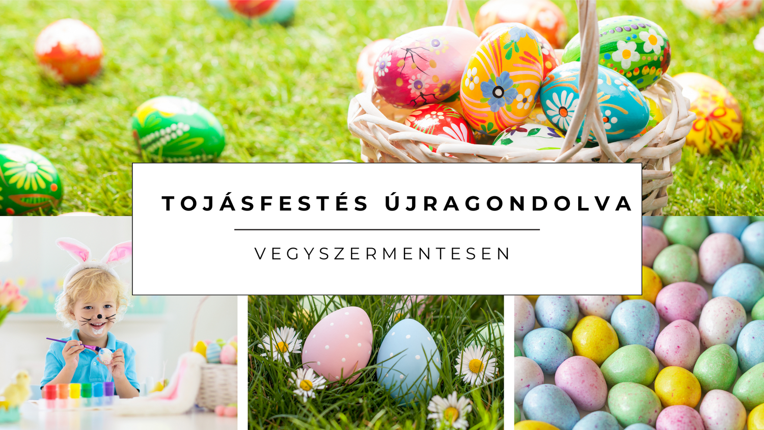 🎨 Tojásfestés újragondolva – vegyszermentesen